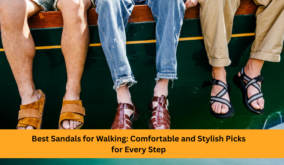 Best Sandals for Walking